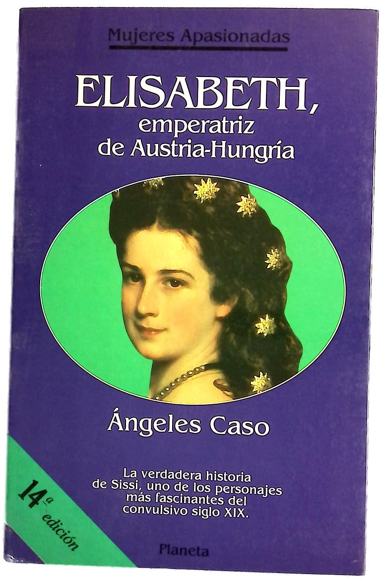 Elisabeth, emperatriz de Austria-Hungría o el hada maldita
