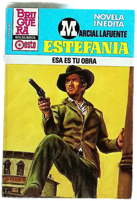 Novelas del oeste Esa es tu obra