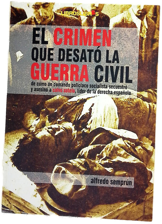 El crimen que desató la Guerra Civil