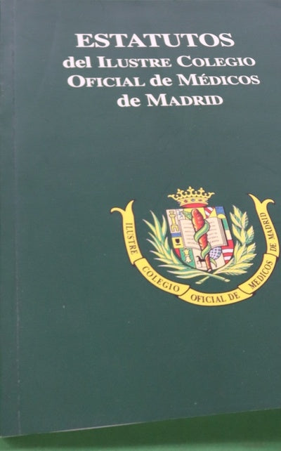 Estatutos del Ilustre Colegio Oficial de Médicos de Madrid
