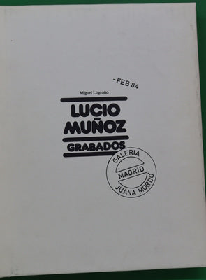 Lucio Muñoz. Grabados