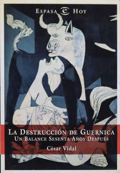 La destrucción de Guernica un balance sesenta años después