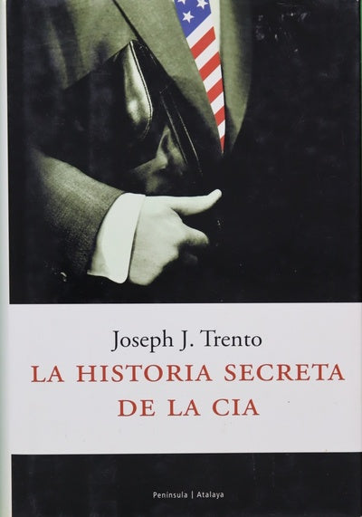 La historia secreta de la CIA