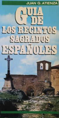 Guía de los recintos sagrados españoles