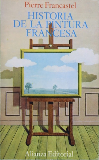 Historia de la Pintura francesa (Desde la Edad Media hasta Picasso)