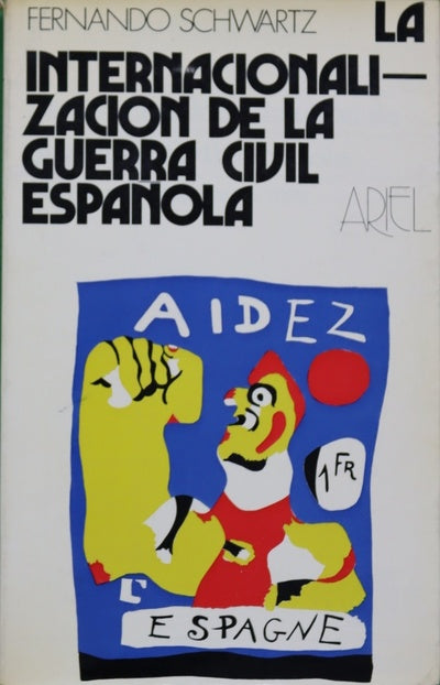 La internacionalización de la guerra civil española julio de 1936-marzo de 1937