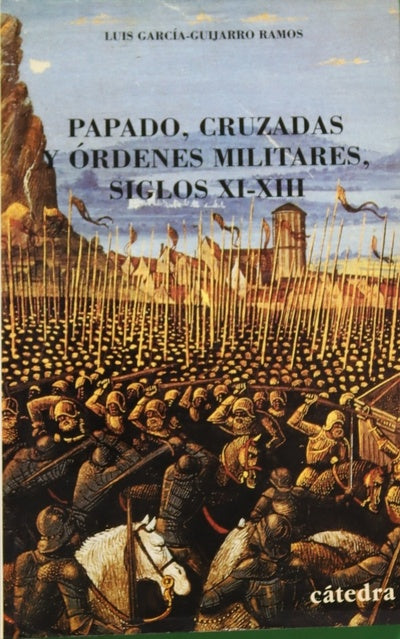 Papado, cruzadas y órdenes militares siglos XI-XIII