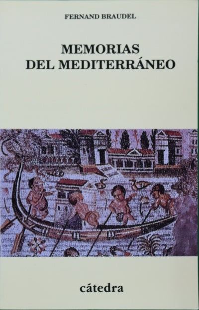 Memorias del Mediterráneo prehistoria y antigüedad