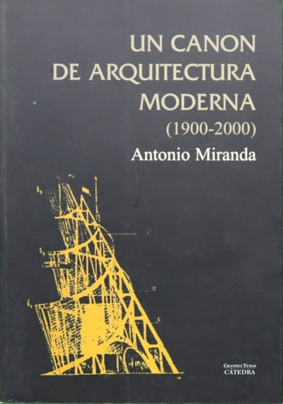 Un canon de arquitectura moderna (1900-2000)