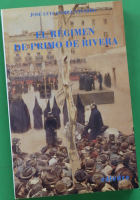 El Régimen de Primo de Rivera reyes, dictaduras y dictadores
