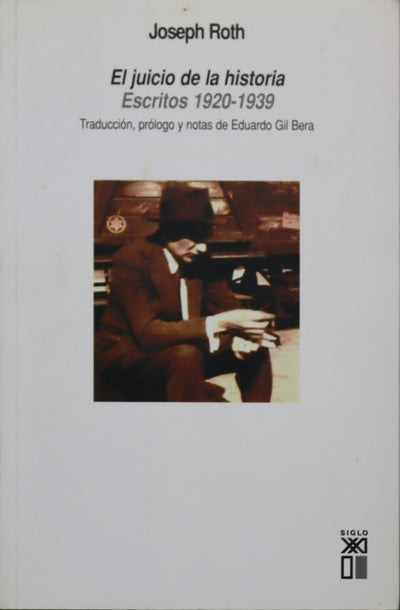 El juicio de la historia escritos 1920-1939