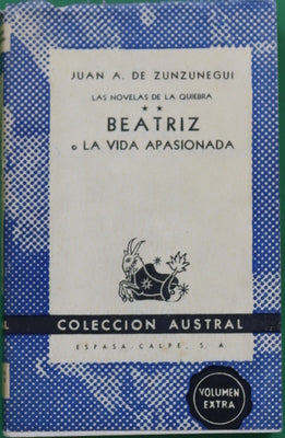 Las novelas de la quiebra. Beatriz o la vida apasionada