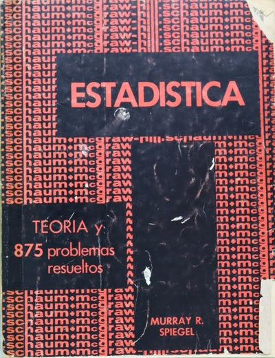 Estadística. Teoría y 875 problemas resueltos