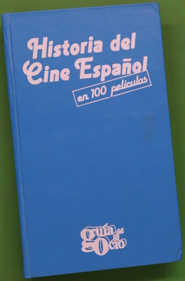 Historia del cine español en 100 películas