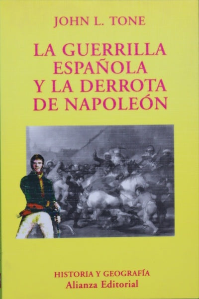 La guerrilla española y la derrota de Napoleón