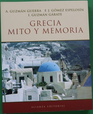 Grecia, mito y memoria