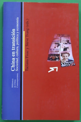 China en transición. Sociedad, cultura, política y economía