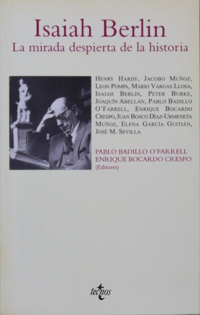 Isaiah Berlin la mirada despierta de la historia