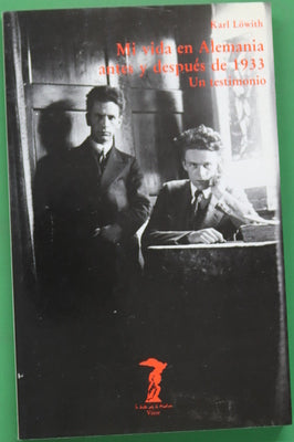 Mi vida en Alemania antes y después de 1933. Un testimonio