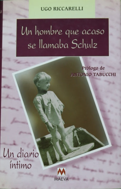 Un hombre que acaso se llama Schulz