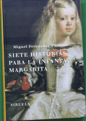 Siete historias para la infanta Margarita