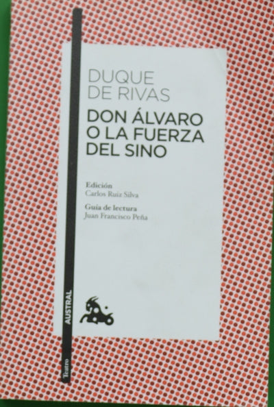 Don Álvaro o La fuerza del sino