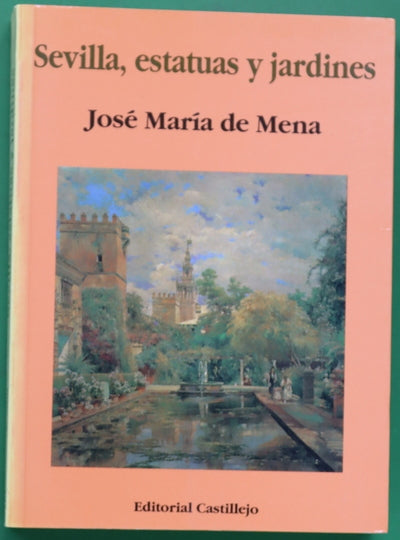 Sevilla, estatuas y jardines