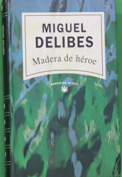 Madera de héroe
