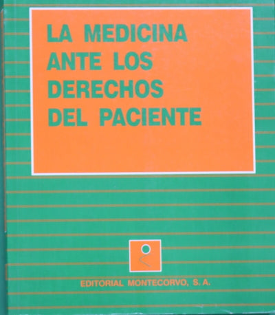 La medicina ante los derechos del paciente