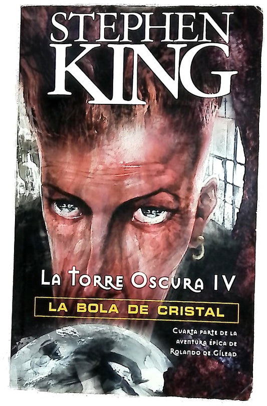 La torre oscura IV : La bola de cristal