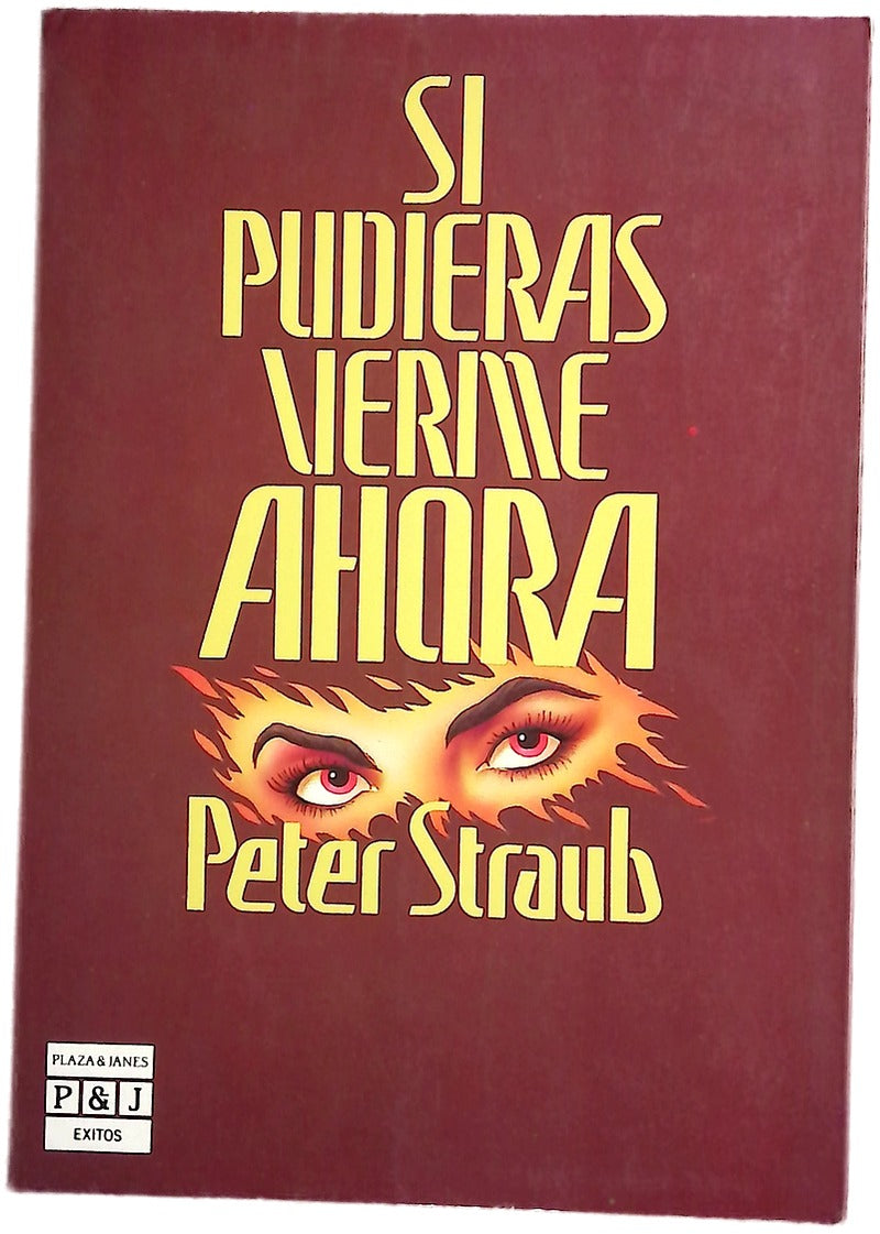 Si pudieras verme ahora