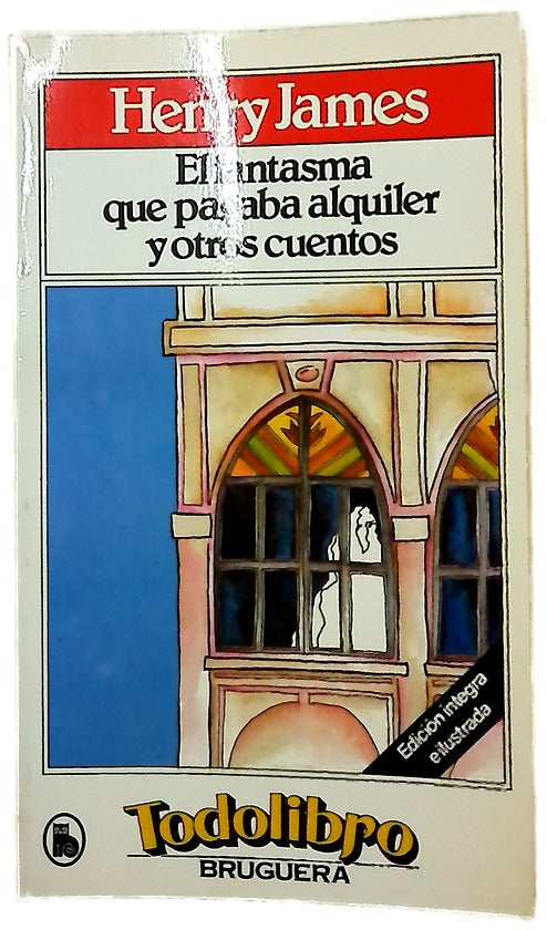 El fantasma que pagaba alquiler y otros cuentos