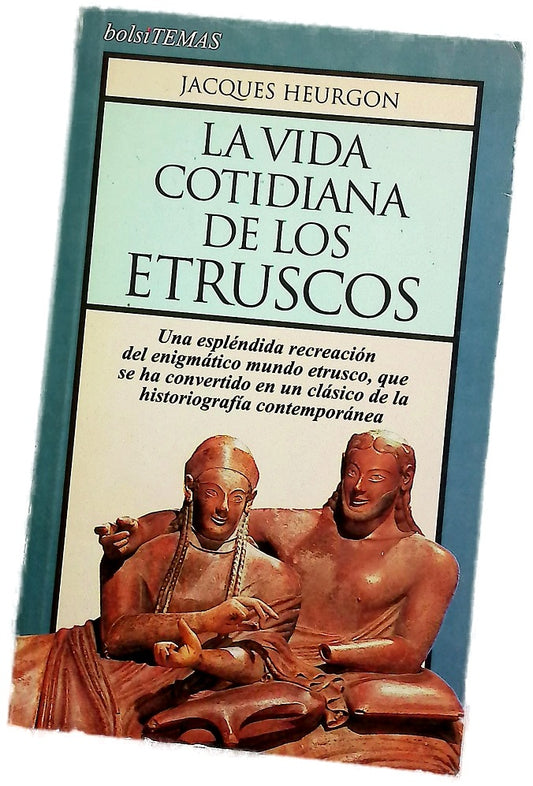 La vida cotidiana de los etruscos