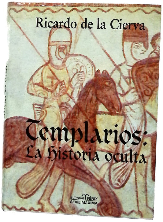 Templarios, la historia oculta las cuatro dimensiones del Temple