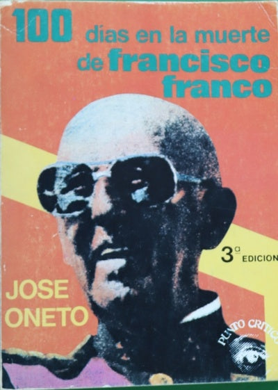 100 días en la muerte de Francisco Franco