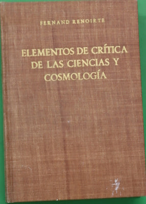Elementos de crítica de las Ciencias y Cosmologia