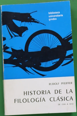 Historia de la filología clásica. De 1300 a 1850 (v. II)