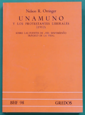 Unamuno y los Protestantes liberales (1912) sobre las fuentes de "Del sentimiento trágico de la vida"