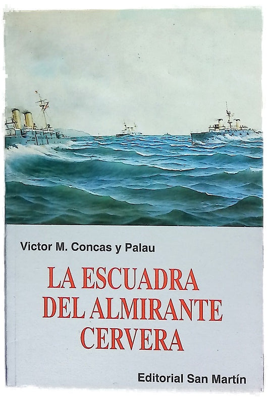 La escuadra del almirante Cervera