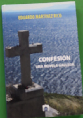 Confesión. Una novela gallega
