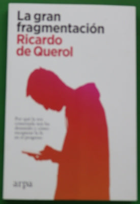 La gran fragmentación