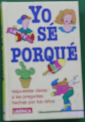 ¡Yo sé porqué!