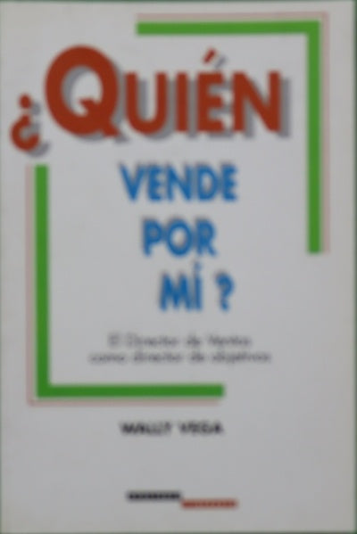 ¿Quién vende por mí?