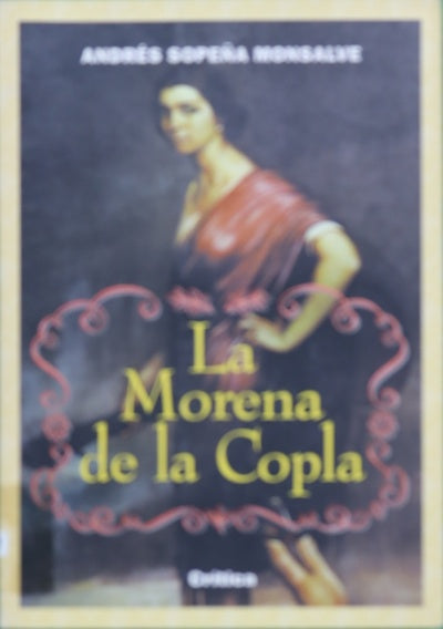 La morena de la copla la condición de la mujer en el reciente pasado
