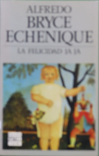 La felicidad ja ja