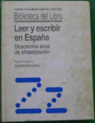 Leer y escribir en España doscientos años de alfabetización
