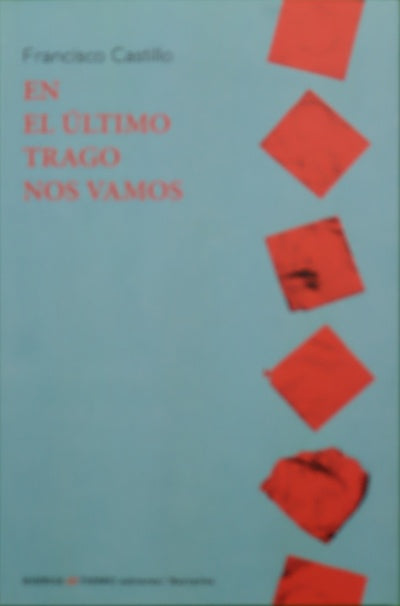 En el último trago nos vamos