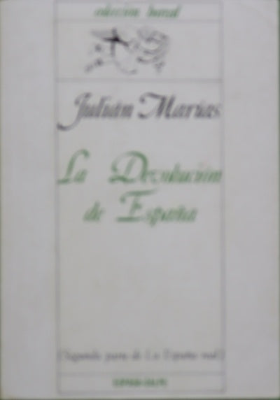 La devolución de España (segunda parte de la España real)