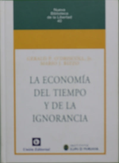 La economía del tiempo y de la ignorancia