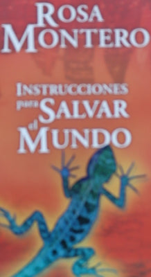 Instrucciones para salvar el mundo